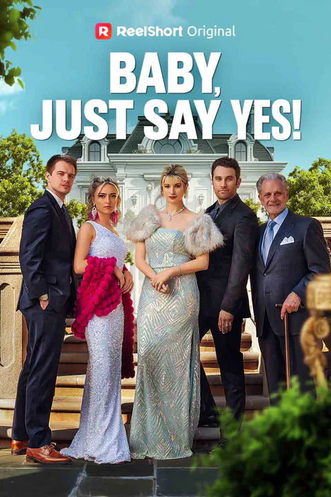 Baby, Just Say Yes! poster