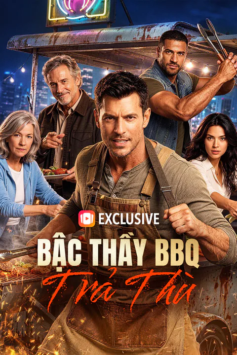 Poster Bậc Thầy BBQ Trả Thù