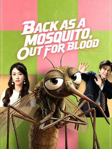 Back as a Mosquito, Out for Blood poster