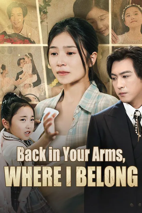 Back in Your Arms, Where I Belong poster