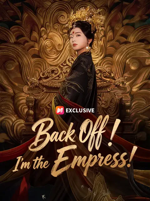 Back Off! I'm the Empress! poster