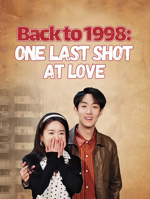 Back to 1998: One Last Shot at Love poster