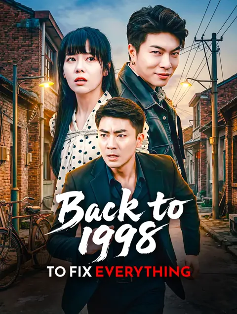 Back to 1998 to Fix Everything(Dubbed) poster
