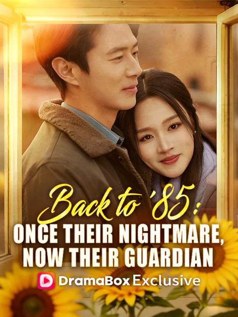 Back to '85: Once Their Nightmare, Now Their Guardian poster