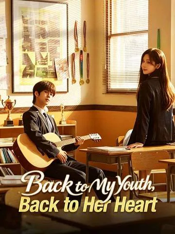 Back to My Youth, Back to Her Heart poster