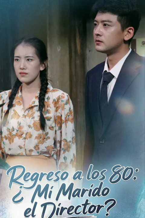 Back to the 80s:Becoming the Factory Director's Wife poster