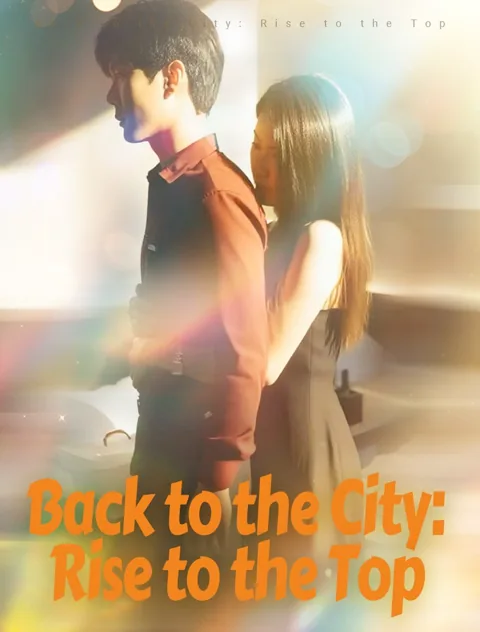 Back to the City: Rise to the Top poster