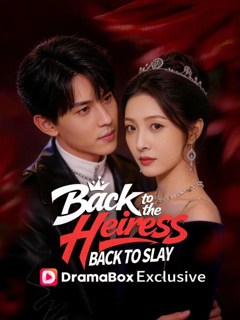 Back to the Heiress, Back to Slay poster