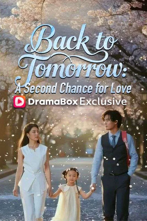 Back to Tomorrow: A Second Chance for Love poster