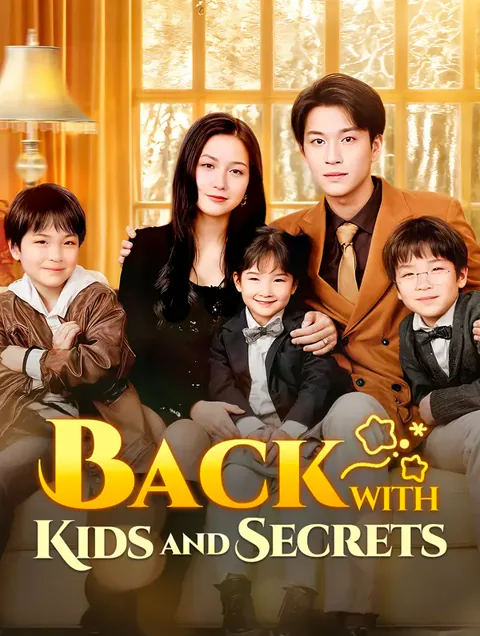 Back with Kids and Secrets(Dubbed) poster
