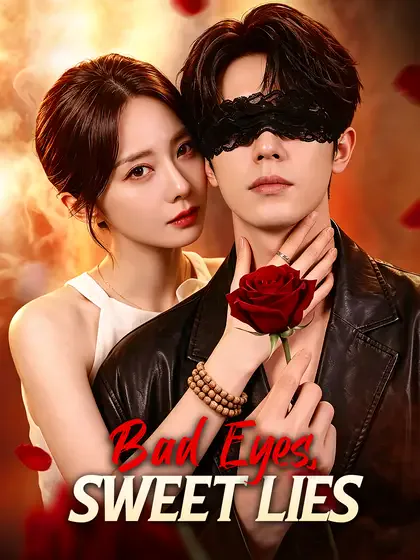 Bad Eyes, Sweet Lies poster