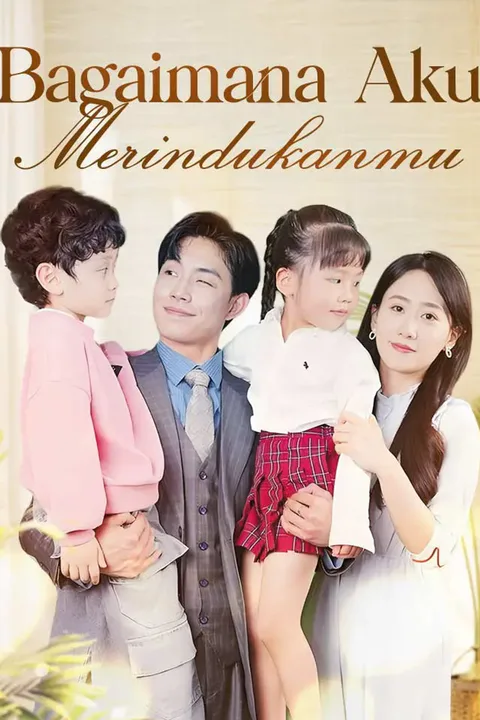 Poster Bagaimana Aku Merindukanmu