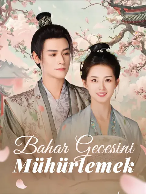 Bahar Gecesini Mühürlemek(Dublajlı) afişi