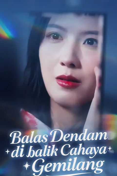 Poster Balas Dendam di Balik Cahaya Gemilang