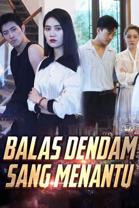 Poster Balas Dendam Sang Menantu