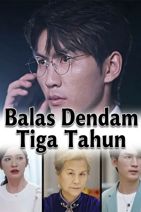 Poster Balas Dendam Tiga Tahun