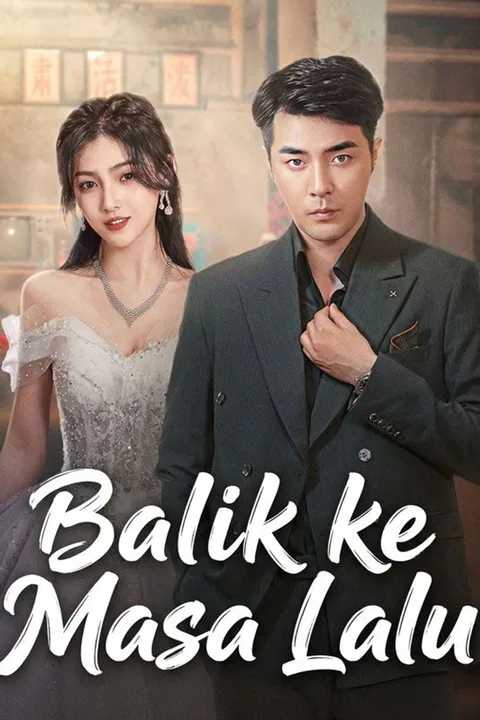 Poster Balik ke Masa Lalu