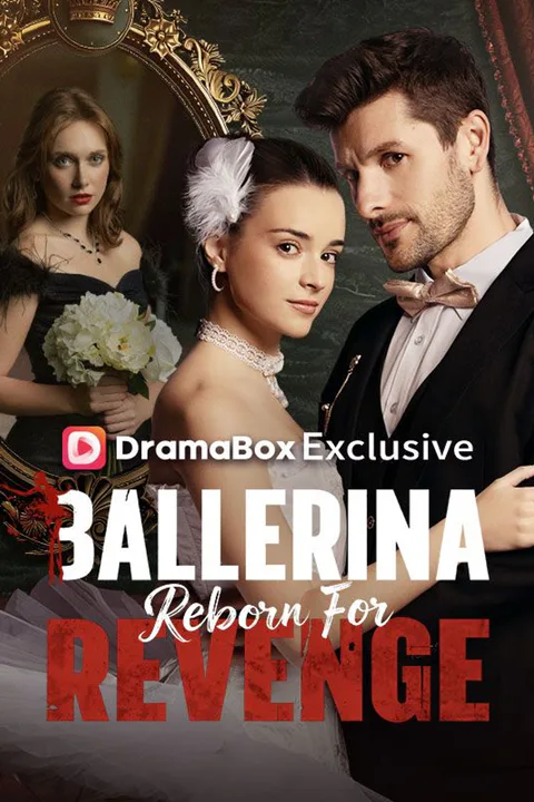 Ballerina Reborn For Revenge poster