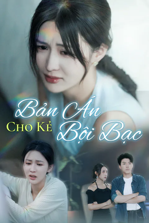Poster Bản Án Cho Kẻ Bội Bạc