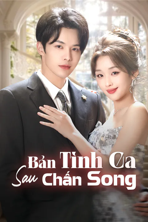 Poster Bản Tình Ca Sau Chấn Song
