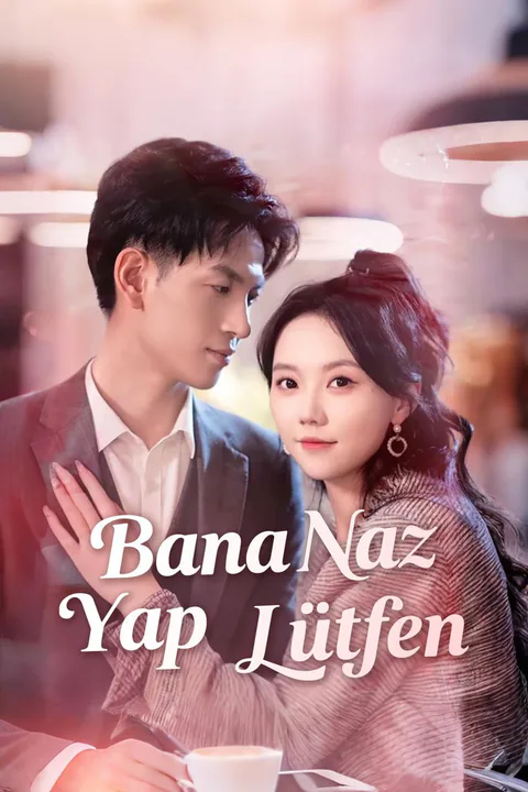 Bana Naz Yap Lütfen afişi