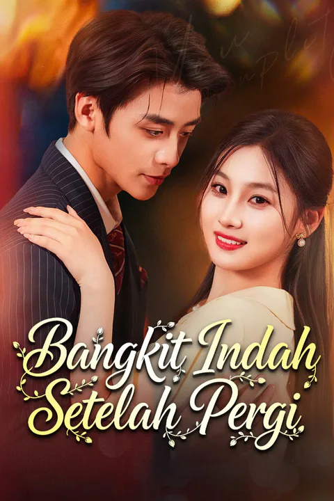 Poster Bangkit Indah Setelah Pergi