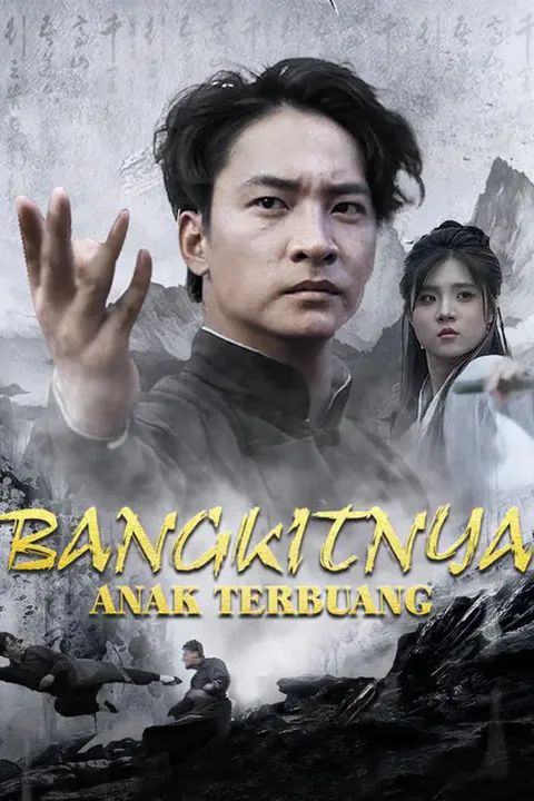 Poster Bangkitnya Anak Terbuang