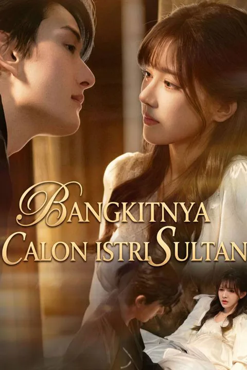 Poster Bangkitnya Calon Istri Sultan