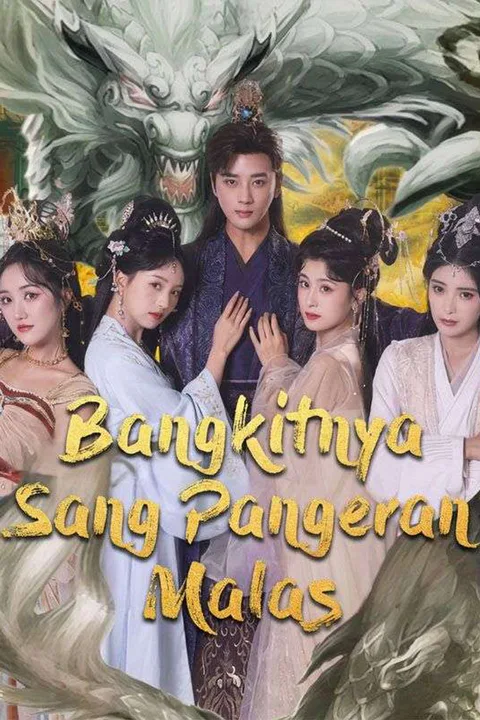 Poster Bangkitnya Sang Pangeran Malas