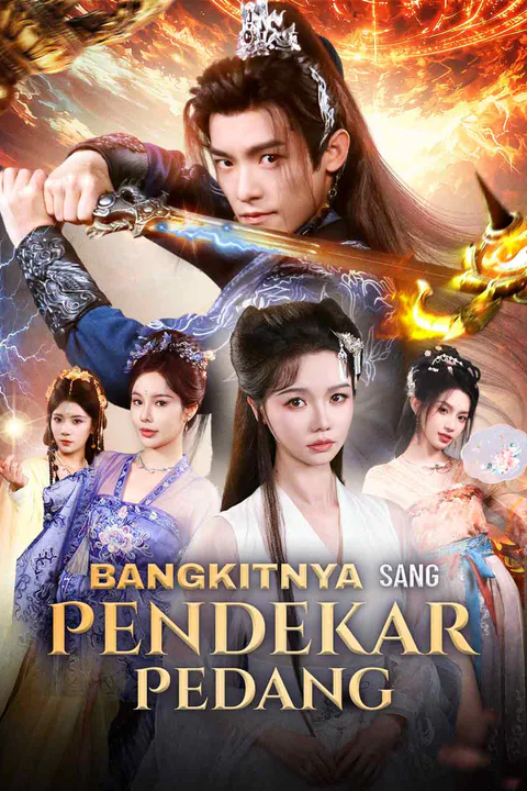 Pôster de Bangkitnya Sang Pendekar Pedang