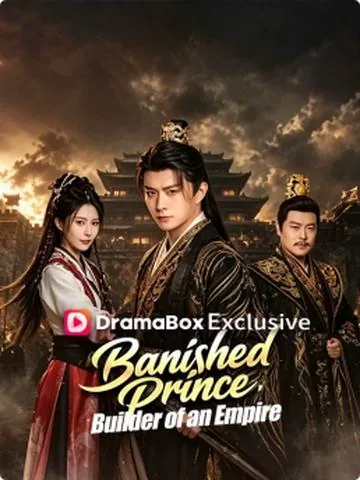 Banished Prince, Builder of an Empire poster
