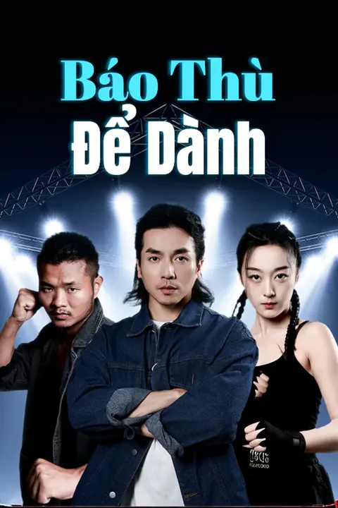 Poster Báo Thù Để Dành