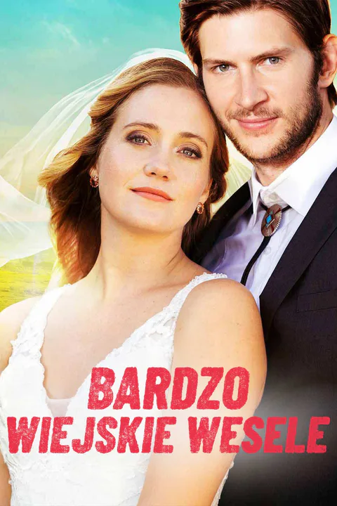 Bardzo wiejskie wesele – plakat