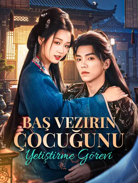 Baş Vezirin Çocuğunu Yetiştirme Görevi(Dublajlı) afişi