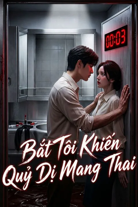Poster Bắt Tôi Khiến Quỷ Dị Mang Thai