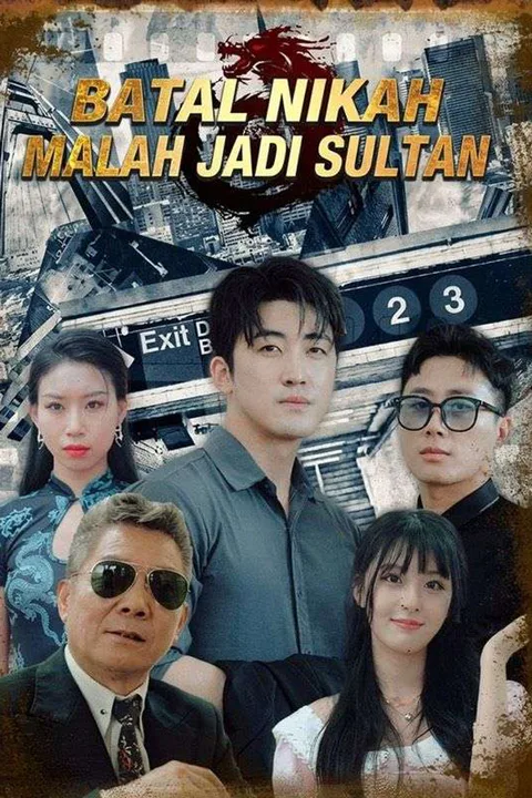Poster Batal Nikah Malah Jadi Sultan