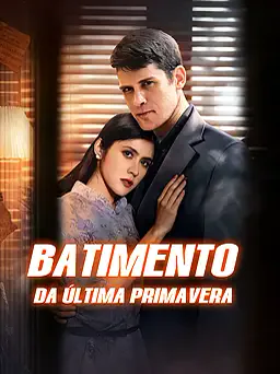 Pôster de Batimento da Última Primavera