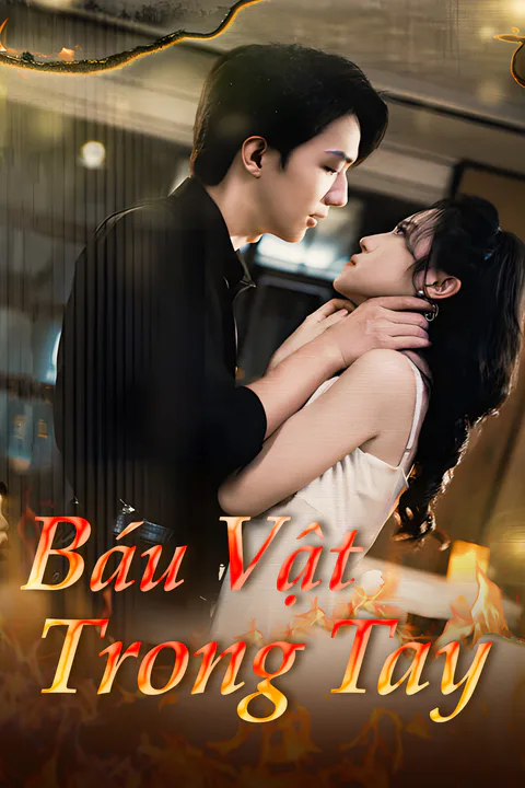 Poster Báu Vật Trong Tay
