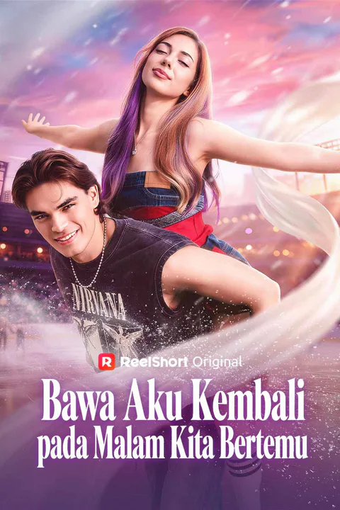 Poster Bawa Aku Kembali pada Malam Kita Bertemu