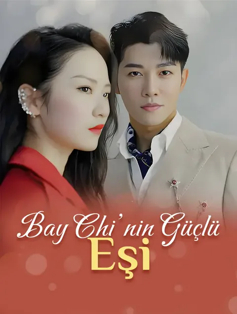 Bay Chi’nin Güçlü Eşi afişi