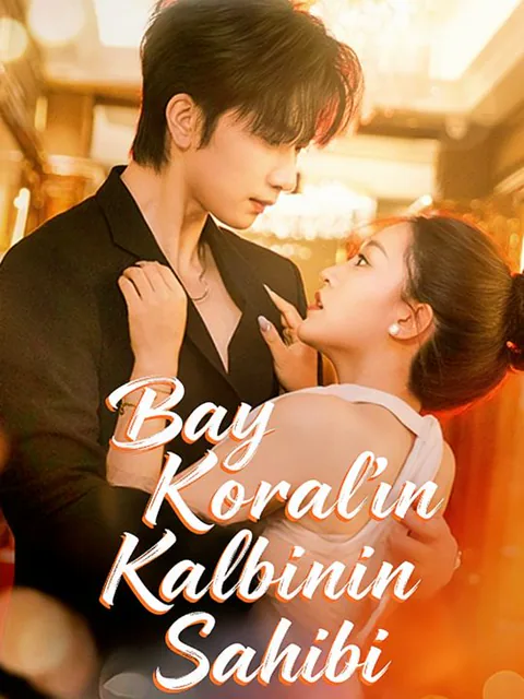 Bay Koral'ın Kalbinin Sahibi afişi