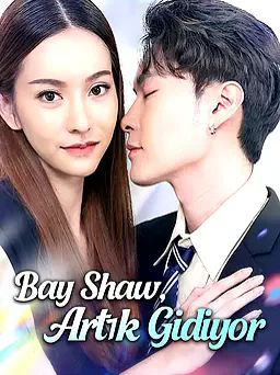 Bay Shaw, Artık Gidiyor afişi