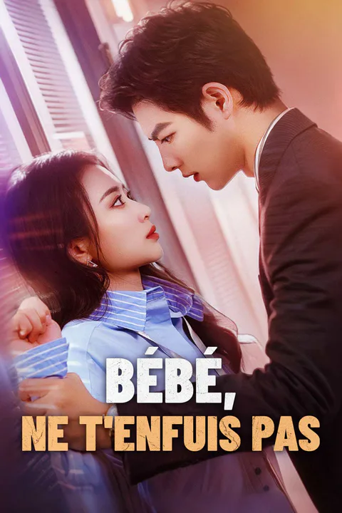 Affiche de Bébé, ne t'enfuis pas
