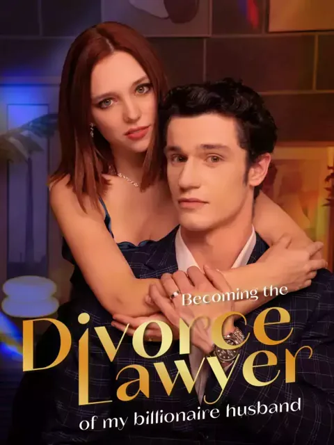 Becoming the Divorce Lawyer of My Billionaire Husband poster