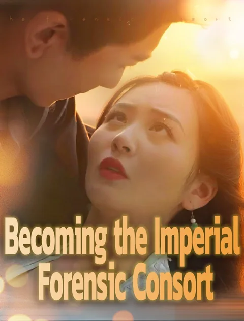 Becoming the Imperial Forensic Consort poster