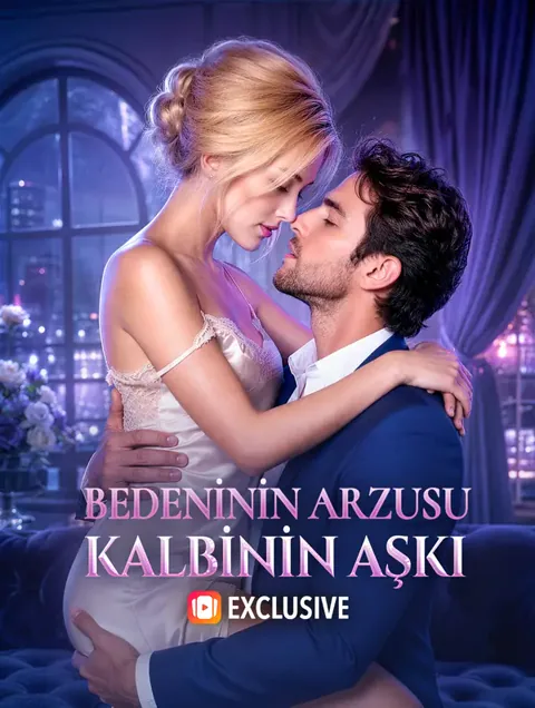 BEDENİNİN ARZUSU KALBİNİN AŞKI afişi