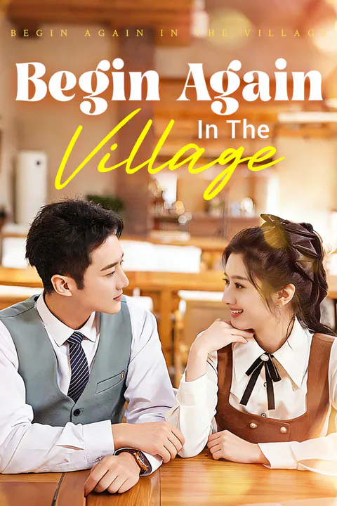 Begin Again In The Village poster