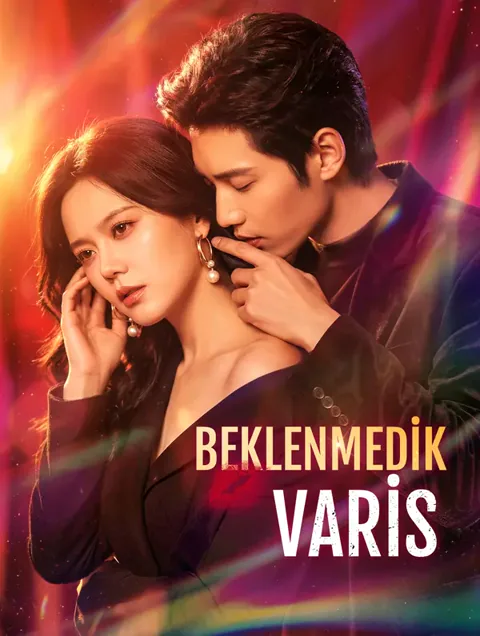 BEKLENMEDİK VARİS(Dublajlı) afişi