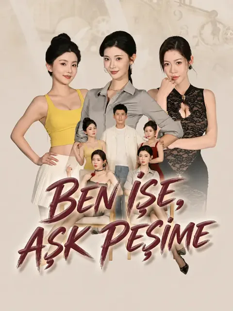 Ben İşe, Aşk Peşime afişi