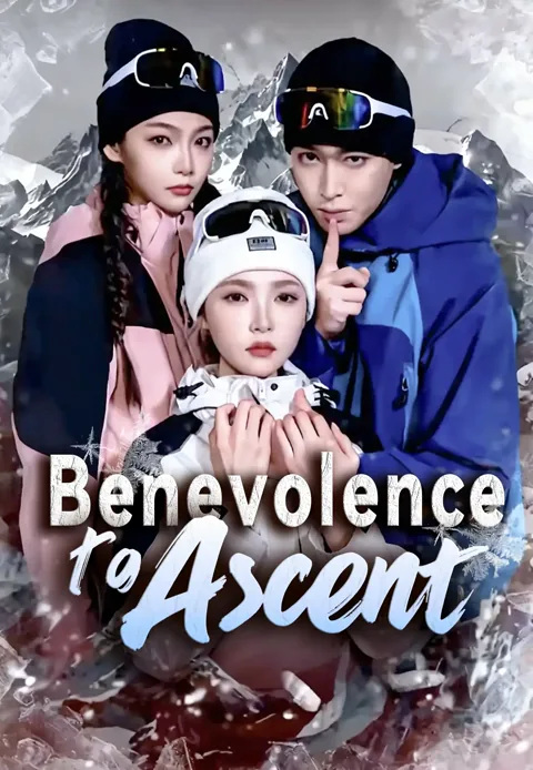 Benevolence to Ascent poster